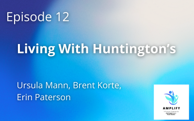 Living With Huntington’s: Inheriting Risk, Finding Purpose