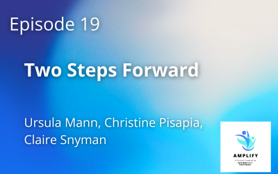 Two Steps Forward: Living, Advocating, and Rebuilding After a Brain Tumor with Claire Snyman