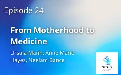 From Motherhood to Medicine: Curiosity, Connection, and Reinvention